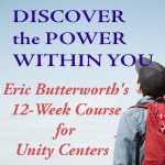 Discover the Power Within You — A 12-Week Course for Unity Centers