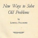 Lowell Fillmore New Ways To Solve Old Problems