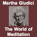 Martha Giudici The World of Meditation